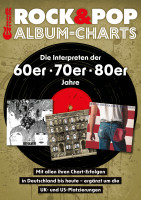 Aperçu: Rock & Pop Album-Charts - Die Interpreten der 60er - 70er - 80er Jahre Aperçu: Rock & Pop Album-Charts - Die Interpreten der 60er - 70er - 80er Jahre
