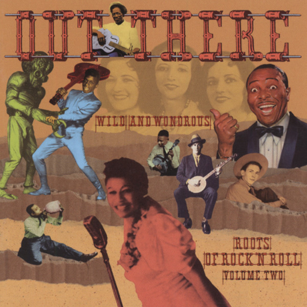 Va Vol.2, Out There - Wild Roots Of Rock & Roll