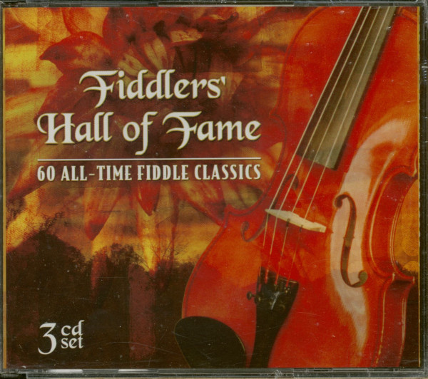 Fiddlers' Hall Of Fame - 60 All-Time Fiddle Classics (3-CD) Fiddlers' Hall Of Fame - 60 All-Time Fiddle Classics (3-CD)