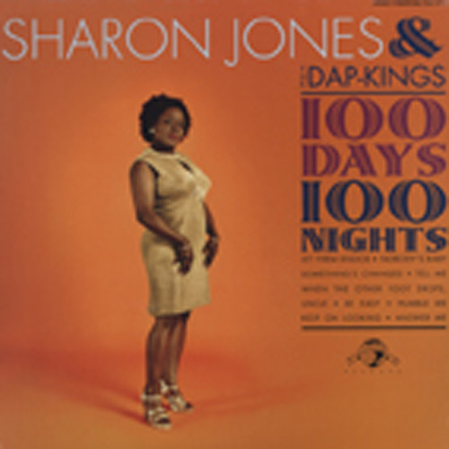 Jones, Sharon & The Dap Kings 100 Days 100 Nights Jones, Sharon & The Dap Kings 100 Days 100 Nights