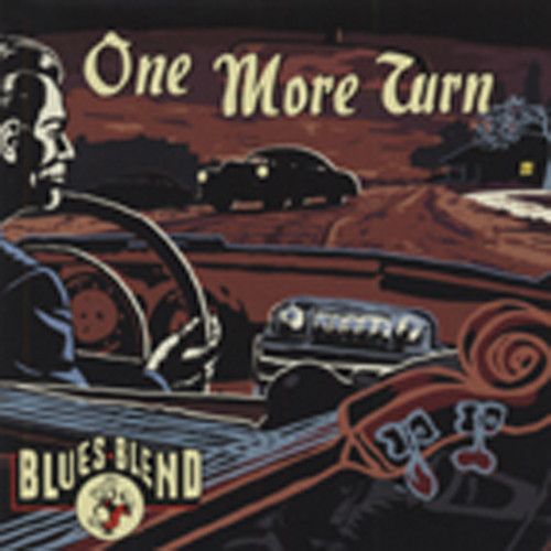 Blues Blend One More Turn Blues Blend One More Turn