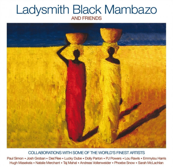 Ladysmith Black Mambazo And Friends 2-CD