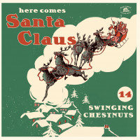 Aperçu: Here Comes Santa Claus - 14 Swingin' Chestnuts - (LP, Red Vinyl) Aperçu: Here Comes Santa Claus - 14 Swingin' Chestnuts - (LP, Red Vinyl)