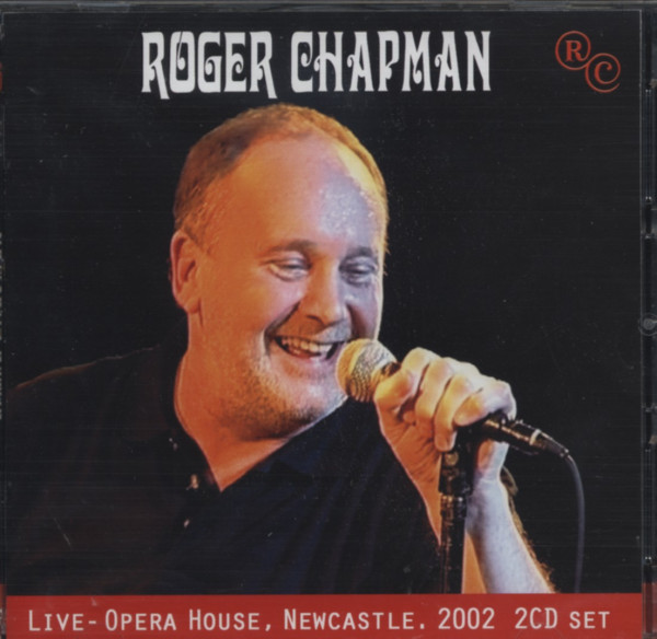 Chapman, Roger Live - Opera House, Newcastle, 2002 (2-CD) Chapman, Roger Live - Opera House, Newcastle, 2002 (2-CD)