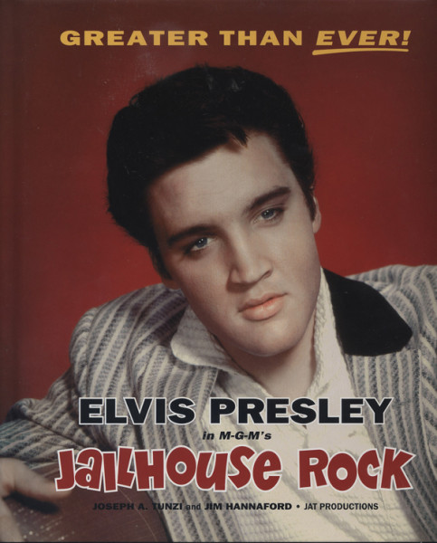 Greater Than Ever - Jailhouse Rock Joseph A.Tunzi & Jim Hannaford Greater Than Ever - Jailhouse Rock Joseph A.Tunzi & Jim Hannaford