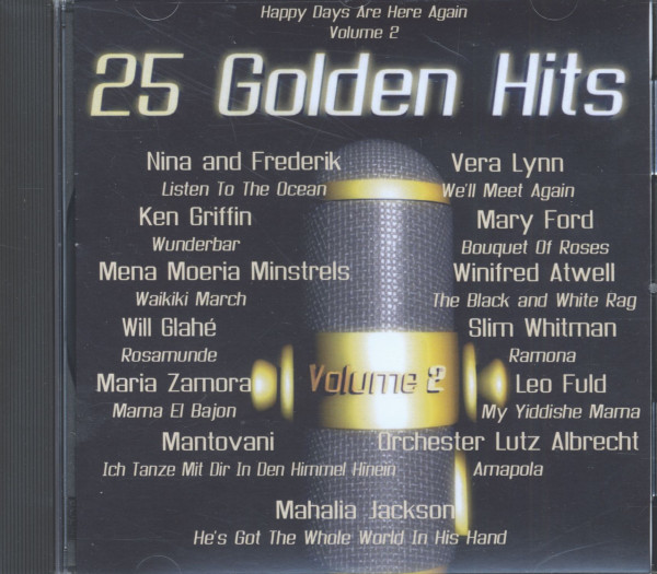 25 Golden Hits of the 40's - 50's Vol.2 - Happy Days Are Here Again (CD) 25 Golden Hits of the 40's - 50's Vol.2 - Happy Days Are Here Again (CD)