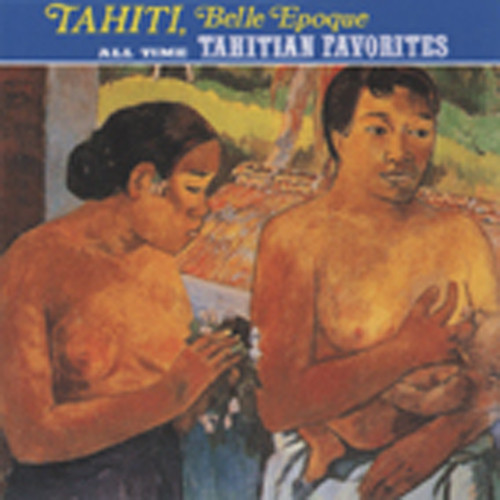 Tahiti Belle Epoque Vol.1