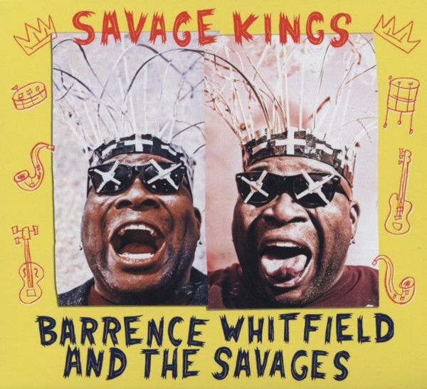 Whitfield, Barrence Savage Kings (2011) Whitfield, Barrence Savage Kings (2011)