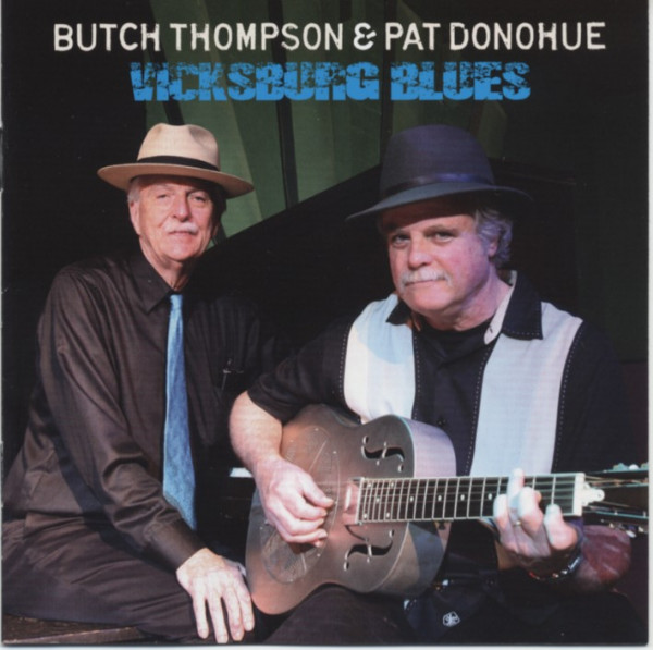 Donohue, Pat & Butch Thomps Vicksburg Blues Donohue, Pat & Butch Thomps Vicksburg Blues