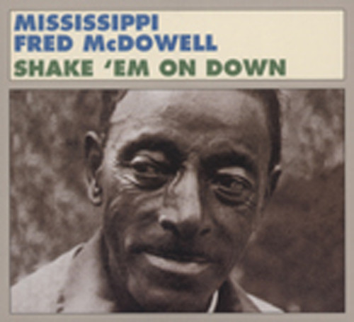 Shake 'Em On Down