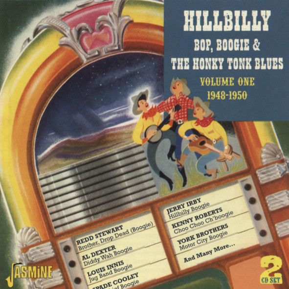 Hillbilly Bop, Boogie & Honky Tonk Blues 2-CD Hillbilly Bop, Boogie & Honky Tonk Blues 2-CD