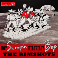 Aperçu: The Rimshots - Hot Swingin' Hillbilly Bop (2-LP, Ltd.) Aperçu: The Rimshots - Hot Swingin' Hillbilly Bop (2-LP, Ltd.)