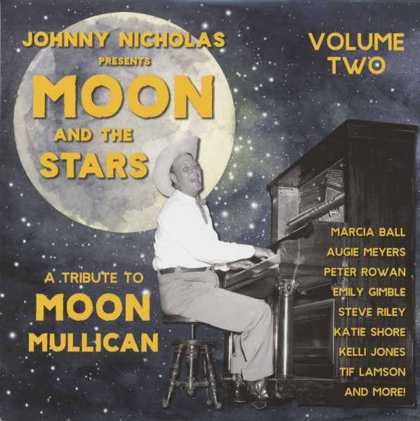 The Moon And The Stars: A Tribute To Moon Mullican Vol.2 (LP) The Moon And The Stars: A Tribute To Moon Mullican Vol.2 (LP)