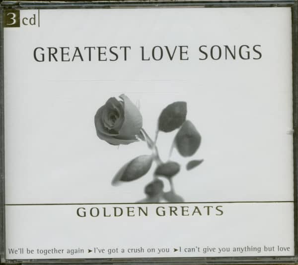 Greatest Love Songs - Golden Greats (3-CD) Greatest Love Songs - Golden Greats (3-CD)