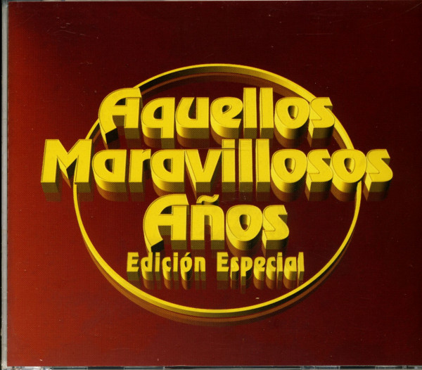 Aquellos Maravillosos Años - Edición Especial (4-CD) Aquellos Maravillosos Años - Edición Especial (4-CD)