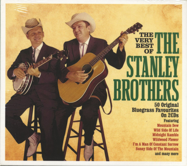 The Very Best Of The Stanley Brothers (2-CD) The Very Best Of The Stanley Brothers (2-CD)
