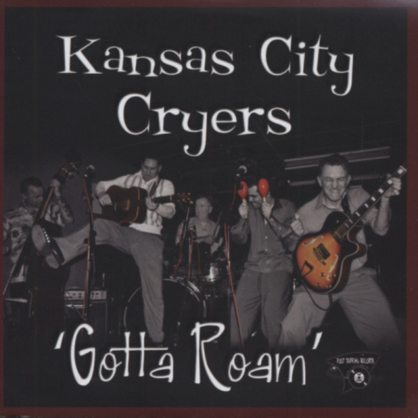 Kansas City Cryers Gotta Roam (2011)