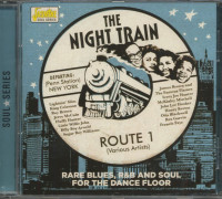 Aperçu: The Night Train - Route 1 - Rare Blues, R&B And Soul (CD) Aperçu: The Night Train - Route 1 - Rare Blues, R&B And Soul (CD)