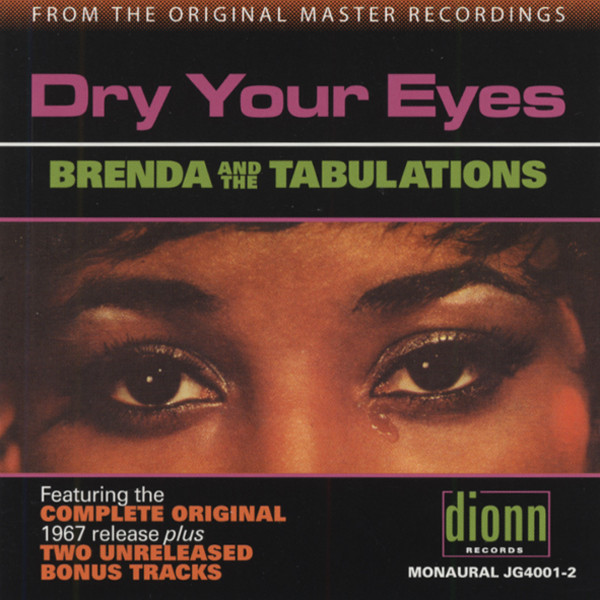 Brenda And The Tabulations Dry Your Eyes (1967)...plus Brenda And The Tabulations Dry Your Eyes (1967)...plus