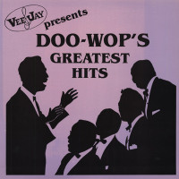 Aperçu: VeeJay Presents Doo Wop's Greatest Hits (LP) Aperçu: VeeJay Presents Doo Wop's Greatest Hits (LP)