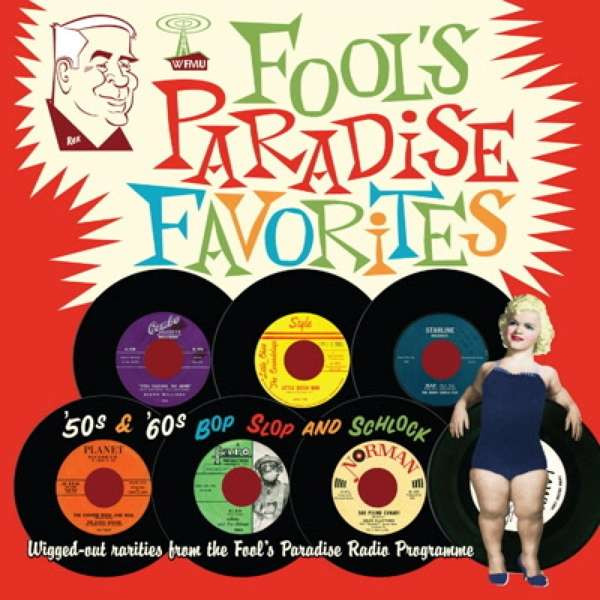 Fool's Paradise Favorites (LP & 7inch)
