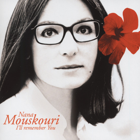 Mouskouri, Nana I'll Remember You Mouskouri, Nana I'll Remember You
