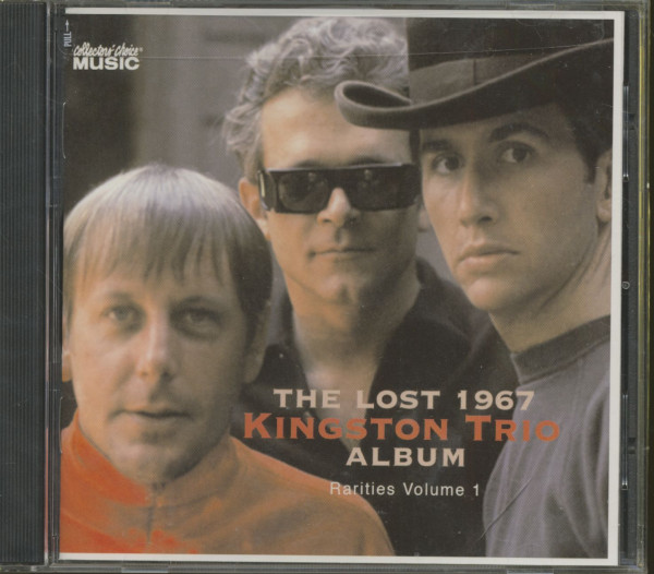 The Lost 1967 Kingston Trio Album - Rarities Vol.1 (CD) The Lost 1967 Kingston Trio Album - Rarities Vol.1 (CD)