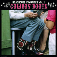 Aperçu: Roadhouse Favorites Vol.1 - Cowboy Boots (LP) Aperçu: Roadhouse Favorites Vol.1 - Cowboy Boots (LP)