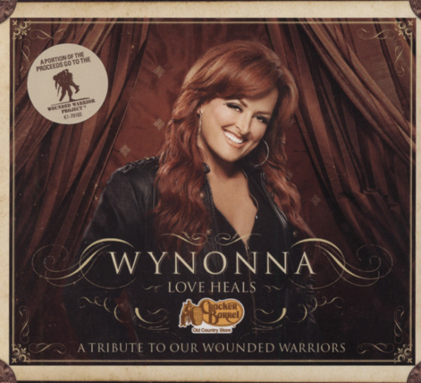Wynonna Love Heals - Tribute To Our Wounded Warriors Wynonna Love Heals - Tribute To Our Wounded Warriors