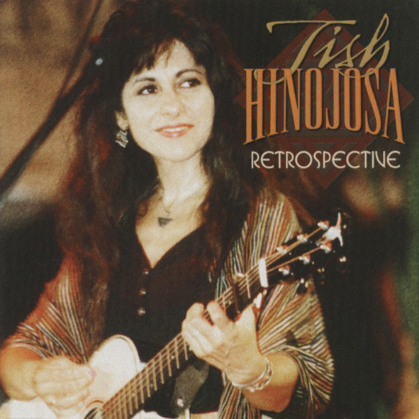 Hinojosa, Tish Retrospective Hinojosa, Tish Retrospective