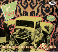 Aperçu: Vol.42 - That'll Flat Git It! Rockabilly & Rock 'n' Roll From The Vaults Of King, Federal & DeLuxe Records (CD) Aperçu: Vol.42 - That'll Flat Git It! Rockabilly & Rock 'n' Roll From The Vaults Of King, Federal & DeLuxe Records (CD)
