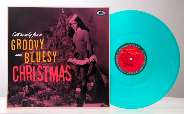 Get Ready For A Groovy And Bluesy Christmas (LP)
