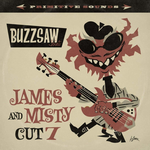 Buzzsaw Joint Cut 7 - James & Misty (LP)
