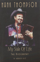 Aperçu: Thompson, Hank My Side Of Life: Biography by Warren Kice Aperçu: Thompson, Hank My Side Of Life: Biography by Warren Kice