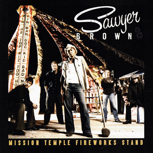 Sawyer Brown Mission Temple Fireworks Stand Sawyer Brown Mission Temple Fireworks Stand