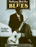 Aperçu: Nothing But The Blues - The Music And The Musicans Aperçu: Nothing But The Blues - The Music And The Musicans