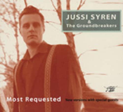 Syren, Jussi & Groundbreakers Mos Requested Syren, Jussi & Groundbreakers Mos Requested