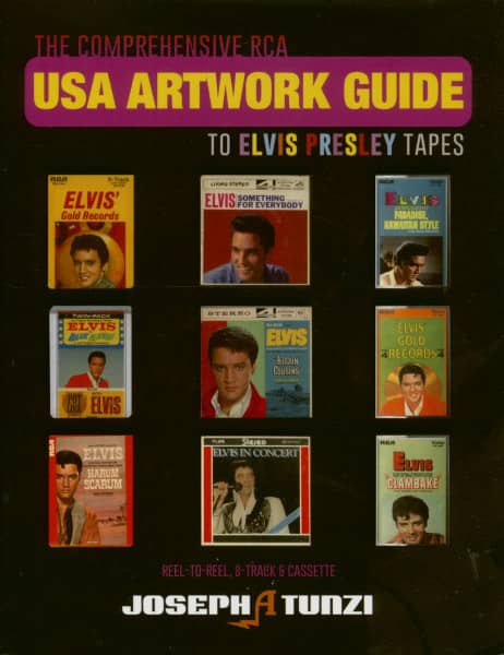 USA Artwork Guide To Elvis Presley Tapes (Joseph A. Tunzi) USA Artwork Guide To Elvis Presley Tapes (Joseph A. Tunzi)