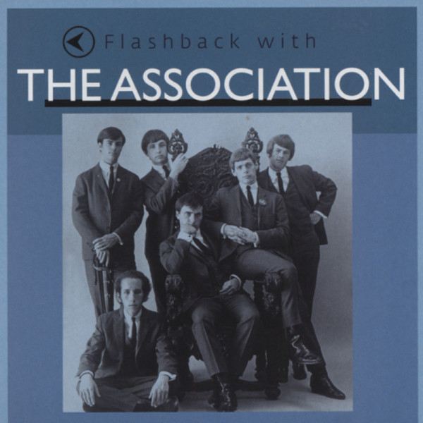 Flashback With The Assciation Flashback With The Assciation