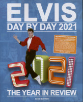 Aperçu: Elvis Day By Day 2021 - The Year In Review Aperçu: Elvis Day By Day 2021 - The Year In Review