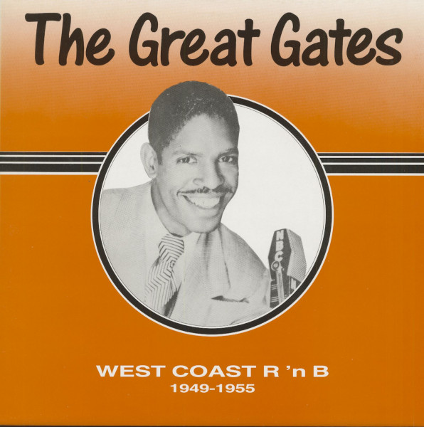 The Great Gates - West Coast R'nB 1949-1955 (LP) The Great Gates - West Coast R'nB 1949-1955 (LP)