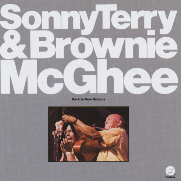 Terry, Sonny & Brownie Mcghee Back To New Orleans
