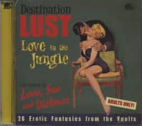 Aperçu: Destination Lust Pt. 3 - Love In The Jungle - The World Of Love, Sex and Violence (CD) Aperçu: Destination Lust Pt. 3 - Love In The Jungle - The World Of Love, Sex and Violence (CD)