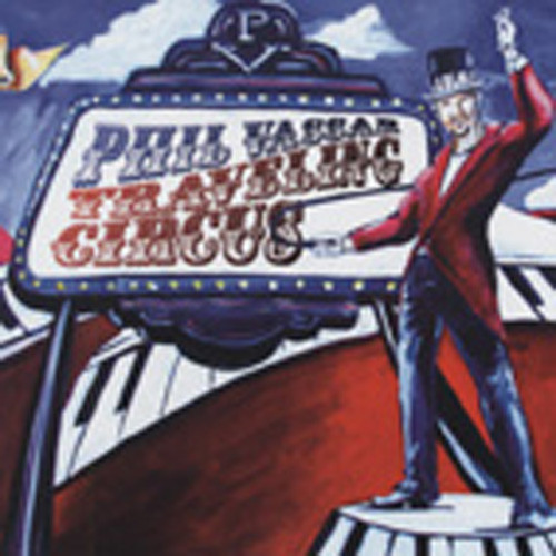 Vassar, Phil Traveling Circus Vassar, Phil Traveling Circus