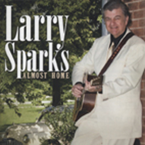 Sparks, Larry Almost Home (2011) Sparks, Larry Almost Home (2011)