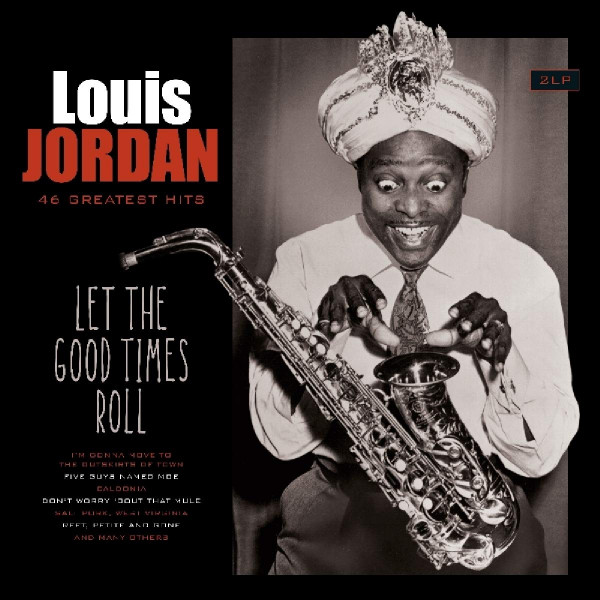 Let the Good Times Roll (2-LP) Let the Good Times Roll (2-LP)