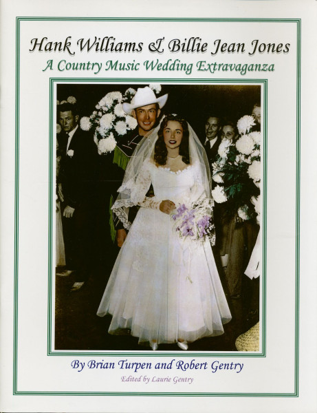 Hank Williams & Billie Jean Jones - A Country Music Wedding Extravaganza Hank Williams & Billie Jean Jones - A Country Music Wedding Extravaganza