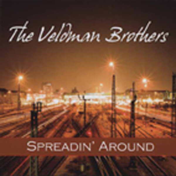 Veldman Brothers Spreadin' Around
