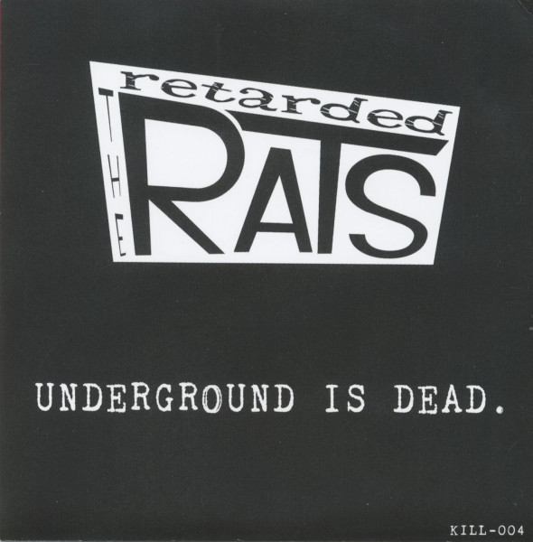 Underground Is Dead. (7inch, 45rpm, colored Vinyl)