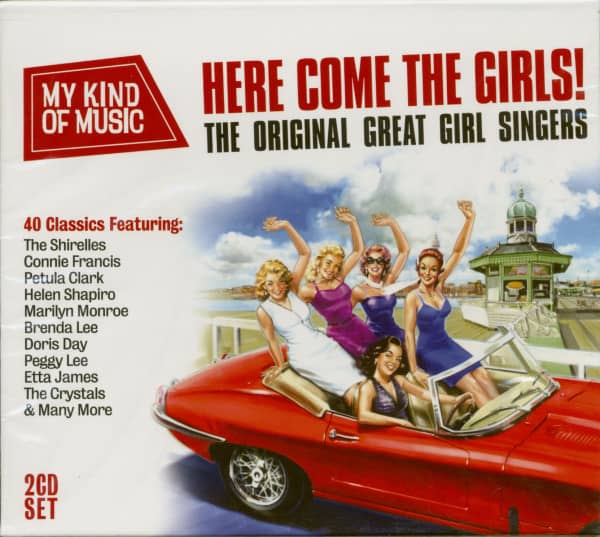 My Kind Of Music - Here Come The Girls! - The Orignal Great Girl Singers (2-CD) My Kind Of Music - Here Come The Girls! - The Orignal Great Girl Singers (2-CD)
